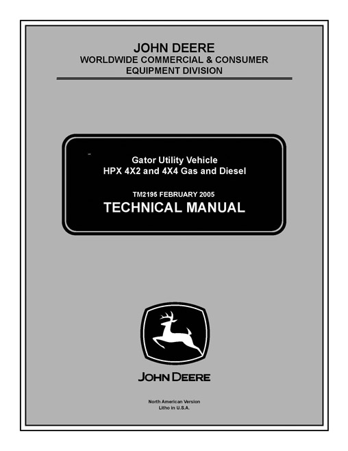 John Deere TM2195 Technical Manual - Gator Utility Vehicle HPX 4X2 4X4  Gas + Diesel
